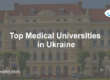 top five medical universities in ukraine