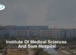 institute of medical sciences and sum hospital